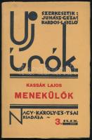 Kassák Lajos: Menekülők. Uj írók. 3. szám. Szerk.: Juhász Géza és Kardos László. [Debrecen, 1933], Nagy Károly és Társai, 75+1 p. Első kiadás. A borító illusztrációja Petry Béla Albert munkája. Kiadói papírkötés, az elülső borítón egészen kis szakadással, jó állapotban.