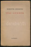 Reményik Zsigmond: Téli gondok. Bp. ,1937., Pantheon, (Löbl Dávid és Fia-ny.), 54+1 p. Első kiadás! Kiadói papírkötés, felvágatlan lapokkal, jó állapotban.;