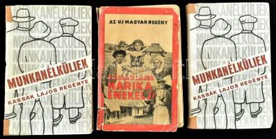 Kassák Lajos: Marika, énekelj! Bp., [1930], Pantheon. 318+1 p. Első kiadás. A boríték Kassák Lajos munkája. Kiadói papírkötés, sérült borítóval, a borító elvált a könyvtesttől, és a könyvtest szétvált, rossz állapotban. + Kassák Lajos: Munkanélküliek. I-II. köt. Bp., [1932.], Szerzői kiadás, (Helikon-Bíró Nyomda), 191 p. ; 205 p. Első kiadás! A borító Lengyel Lajos munkája. Kiadói papírkötés, a borítók sérültek, javítottak, a II. kötet hiányos gerinccel és javított kötéssel, megviselt állapotban.