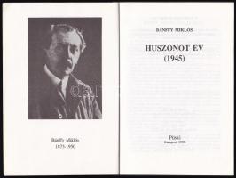 Bánffy Miklós: Huszonöt év (1945). Bp., 1993, Püski. Kiadói papírkötés, jó állapotban