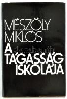 Mészöly Miklós: A tágasság iskolája. Bp., 1977, Szépirodalmi Könyvkiadó. Kiadói egészvászon-kötés, kissé sérült kiadói papír védőborítóban.