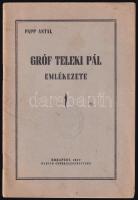 Papp Antal: Gróf Teleki Pál emlékezete. Bp., 1942, Magyar Cserkészszövetség. Kiadói papírkötés, kissé kopottas állapotban.