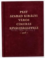 Pest szabad királyi város címeres kiváltságlevele. 1703. Szerk. és az ismertetőt írta: Dr. Csáky Imre. Bp., 1999., HÍD Marketing és Térképészeti KFt. - Budapest Főváros Levéltára,48 p. Facsimle kiadás. Kiadói bársony-kötés.