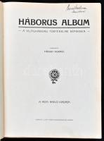 Háborús album. A világháború történelme képekben. Szerk.: Tábori Kornél. Pesti Napló kiadása. Bp.,é....