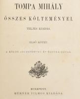Tompa Mihály összes költeményei. I-IV. kötet. Teljes! Sajtó alá rendezték barátai, Arany János, Gyul...