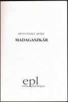 Benyovszky Móric: Madagaszkár. Editio Plurilingua. Bp., 2001. Serdian Kft. Kiadói papírkötés