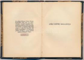 A szegény Villon tíz balladája és a szép fegyverkovácsné panasza. Ford.: Szabó Lőrinc. Bp., 1931, Bi...
