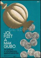 Gönczi-Gebhardt Tibor (1902-1994): Jók fizet a mákgubó, átveszik a földműves szövetkezetek, villamosplakát, 23,5×16,5 cm