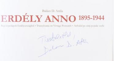 Balázs D. Attila: Erdély Anno 1895-1944. Régi képeslapok Erdélyországból. Százszorkép Kiadó, 2012. 1...