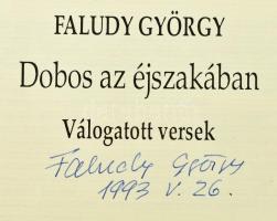 Faludy György: Dobos az éjszakában. Aláírt példány. Bp., 1992. Magyar Világ. Kiadói papíkrötésben