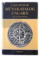 Huszár Lajos: Münzkatalog Ungarn von 1000 bis heute. Corvina, Budapest, 1979. Használt, jó állapotban.