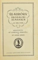 Dr. Jankovics Marcell-Dr. Dobai János: Új-Auróra irodalmi almanach az 1926. évre. Pozsony, Concordia. Félvászon kötés, kissé kopottas állapotban.