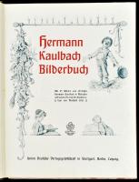 Hermann Kaulbach: Bilderbuch. Berlin. é.n. Union. Német mesekönyv Kiadói félvászon kötésben