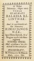 Balassa Bálint: Balassa Bálint és Rimai János istenes éneki. Szabó Géza tanulmányával. Bp., 1983, He...