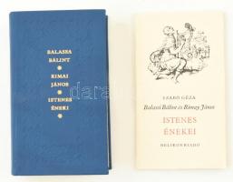 Balassa Bálint: Balassa Bálint és Rimai János istenes éneki. Szabó Géza tanulmányával. Bp., 1983, He...