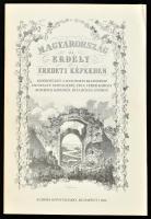 Hunfalvy János: Magyarország és Erdély eredeti képekben. I-III. kötet. Rohbock Lajos illusztrációiva...