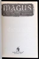 M.A.G.U.S. Kézikönyv kalandozóknak és útmutató kalandmestereknek. Szerk.: Gáspár András. Írta: Novák...