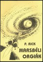 P. Rick: Lukodalmash / Marsbéli orgiák (pajzán könyv). Kiadói papírkötés, illusztrált, jó állapotban...