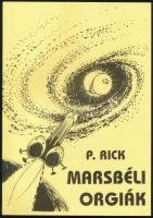 P. Rick: Lukodalmash / Marsbéli orgiák (pajzán könyv). Kiadói papírkötés, illusztrált, jó állapotban