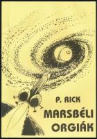 P. Rick: Lukodalmash / Marsbéli orgiák (pajzán könyv). Kiadói papírkötés, illusztrált, jó állapotban