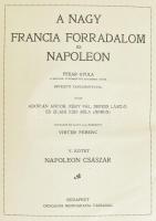 A nagy francia forradalom és Napóleon 3 kötete: I. köt.: A rokokó század. A forradalom előkészítői. ...