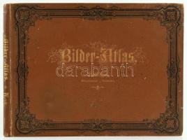 Bilder-Atlas. Ikonographische Encyklopädie der Wissenschaften und Künste. Ein Ergänzungswerk zu jede...