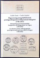 Gudlin Tamás - Csatlós Árpádné: Magyarország postaügynökségeinek, postagyűjtő helyeinek és fiókpostáinak bélyegzései (1788-2014)