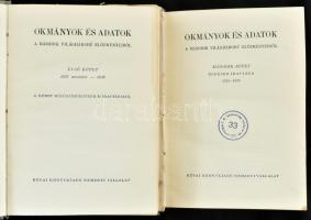 Okmányok és adatok a második világháború előzményeiről. I-II. kötet. I. kötet: 1937 nov. - 1938. II....