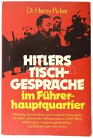 Picker, Henry Dr.: Hitlers Tischgespräche im Führerhauptquartier. 1983. Kiadói papírkötés, sérült címlap, kissé kopottas állapotban.