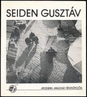 Győri Lajos: Seiden Gusztáv. Bp., 1988, szerzői. Seiden Gusztáv fotóival gazdagon illusztrált. Kiadói papírkötés, hátsó borítón töréssel.
