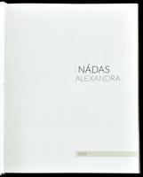 Nádas Alexandra. Vác, 2018, Nalors Grafika. A művész munkáinak reprodukcióival. Kiadói kartonált pap...