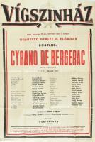 1967 Vígszínház: Cyrano de Bergerac c. előadásának plakátja, rendezte: Egri István, Bp., Főv. Nyomdaipari V., hajtva, kisebb sérüléssel, 70x49,5 cm