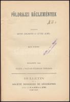 1918 Földrajzi Közlemények XLVI. köt. VII-X. füzet. Szerk.: Bátky Zsigmond, Littke Aurél. Bp., 1918....