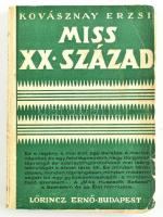 Kovásznay Erzsi: Miss Huszadik Század. Bp., 1930, Lörincz Ernő, 170 p. Kiadói papírkötés, kissé sérült, foltos borítóval, laza, részben szétvált fűzéssel. A szerző által DEDIKÁLT példány.