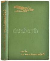 Dixon, Franklin W.: Az óceánrepülő. Ford.: Radványi Kálmán. Márton Lajos rajzaival. Bp., é.n., Révai...