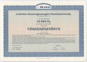 Budapest 2000. "Reanal Finomvegyszergyár Részvénytársaság" névre szóló törzsrészvénye 10.0...