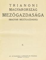 Horváth József (szerk.): Trianoni Magyarország mezőgazdasága (Magyar mezőgazdaság) 1.-2. kötet . Bp....