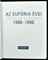 Nagy Piroska (szerk.): Az eufória évei 1988-1990. Years of Euphoria 1988-1990. Bp., é.n., Kieselbach...