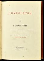 Eötvös József: Gondolatok. Bp., 1874, Ráth Mór. A hátrahagyott kéziratokból bővített emlék kiadás. E...