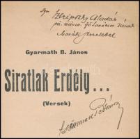 Gyarmath B. János: Siratlak, Erdély... (Versek) 1925-1926. Dedikált, sorszámozott. Zalaegerszeg, Sze...