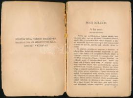 Lakatos László: Panoptikum. Nagyharang Ujságirók Könyvtára 4. sz. Bp., (1912), Nagyharang, 126+2 p. ...