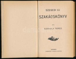 Szekula Teréz: Szegedi uj szakácskönyv. Szeged,[1986],Somogyi-Könyvtár-Délmagyarországi Áramszolgált...