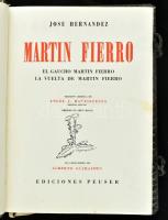 Hernandez, Jose: Martin Fierro. El Gaucho Martin Fierro. La Vuelta de Martin Fierro. Segunda Edicion...