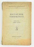 Magyar diák verseskönyve. Összeállította: Fábián István. Magyar Diák segédkönyvei 1. sz. [Szeged],1943, Szukits. Kiadói papírkötés, foltos borítóval, sérült gerinccel és kötéssel.