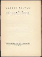 Ambrus Zoltán: Elbeszélések. (Bp.), 1926, Magyar Bibliophil Társaság, 83+1 p. Kiadói papírkötés, kia...