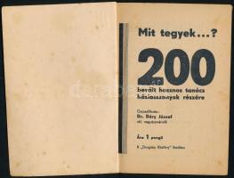 Most mit tegyek...? 200 bevált hasznos tanács háziasszonyok részére. Összeáll.: Déry József. A &quot...