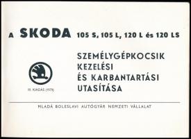 A Skoda 105 S, 105 L, 120 L, 120 LS személygépkocsik kezelési és karbantartási utasítása. hn., 1979....