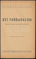 Tormay Cecile: Két forradalom. Részletek Tormay Cecile Bujdosó Könyvéből. Nemzeti Könyvtár 73-74. sz...