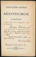 1933 Terescsényi György (1890-1965) költő író Farkas István (1887-1944) festőművész részére szóló dedikációja az Aranyhomok c. elbeszéléseket tartalmazó kötetének címlapján (Bp., 1933, Singer és Wolfner), 18x11 cm