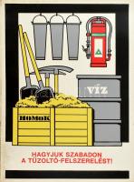 cca 1960-1980 Hagyjuk szabadon a tűzoltó-felszerelést! Retró plakát, laminált karton, 68,5x50 cm